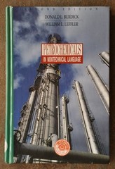 PETROCHEMICALS IN NONTECHNICAL LANGUAGE By Donald L. Burdick & William L. VG