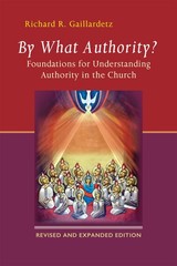 By What Authority?: Foundations for Understanding Authority in the Church – …
