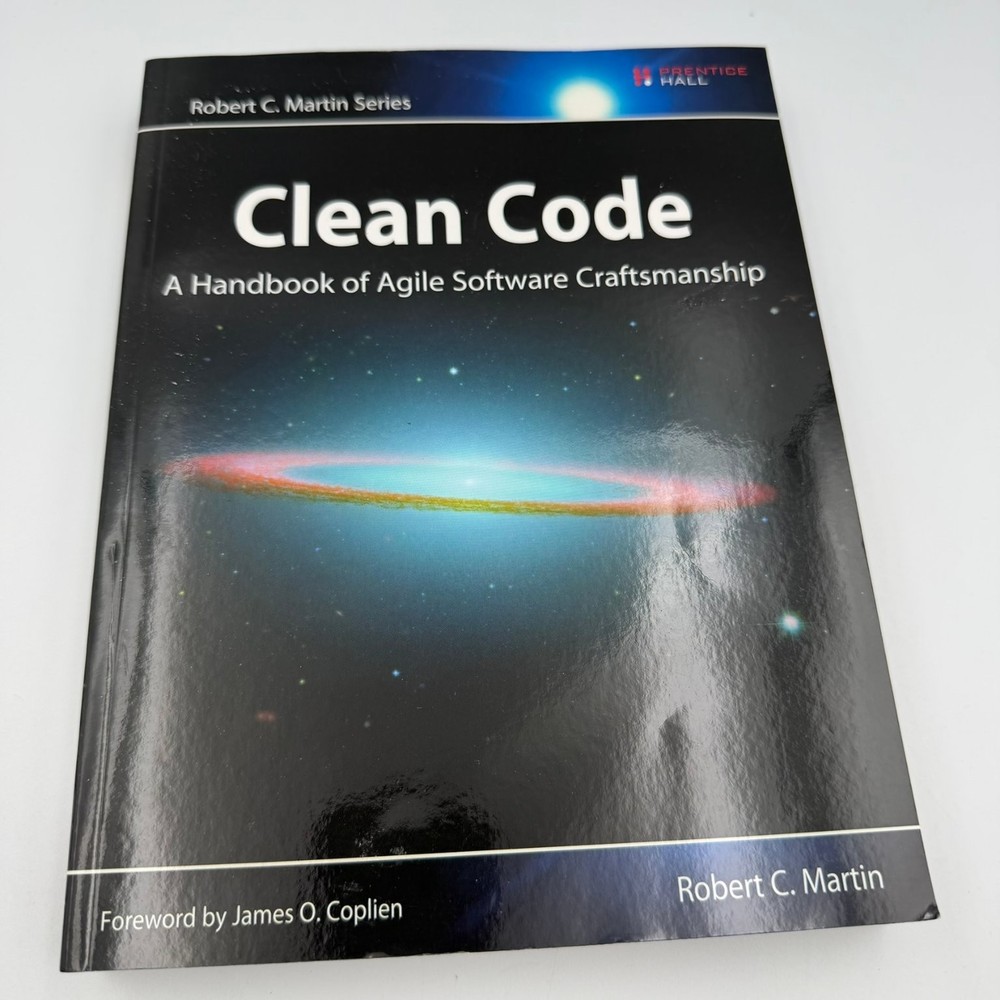 Clean Code Robert C. Martin 2009 Agile Software Craftsmanship Prentice Hall