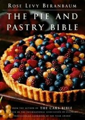 The Pie and Pastry Bible – Hardcover By Beranbaum, Rose Levy – GOOD