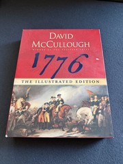 1776 The Illustrated Edition David McCullough – 140 Images & Removable Replicas