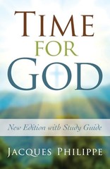Time for God (2nd Edition) – Paperback By Jacques Philippe – GOOD