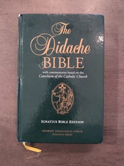 Didache Bible with Commentaries Based On the Catechism of the Catholic Church
