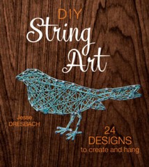 DIY String Art: 24 Designs to Create and Hang – Paperback – VERY GOOD