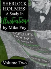 Sherlock Holmes – A Study in Illustrations – Volume 2 – Foy, Mike