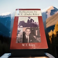 SIGNED – Reflections by W. T. (Dub) Riley