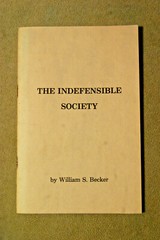 The Indefensible Society – William Becker – 35 pages – 1982