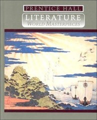 Prentice Hall Literature World Masterpieces by Not Available (NA)