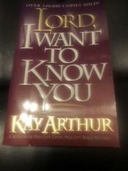 Lord Ser.: Lord, I Want to Know You : A Devotional Study on the Names of God by