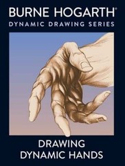 Drawing Dynamic Hands by Burne Hogarth: Used