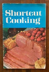 Shortcut Cooking, 1969 Cookbook, Many Great Time-Saving Recipes, Meredith Corp.