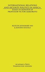 International Relations and Security Politics in Africa: essays