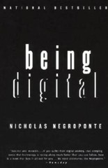 Being Digital – Paperback By Negroponte, Nicholas – GOOD