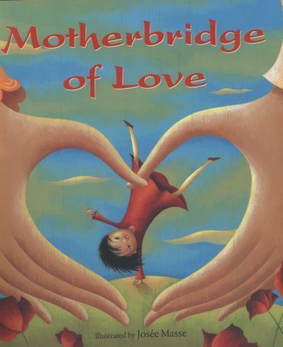 Motherbridge of Love by Xinran and the Mothers’ Bridge of Love