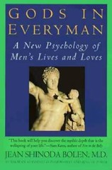 Gods in Everyman: Archetypes That Shape Mens Lives – Paperback – GOOD