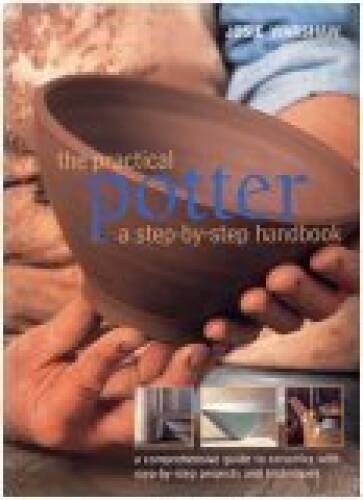 The Practical Potter A Step-by-step Handbook – Paperback – GOOD
