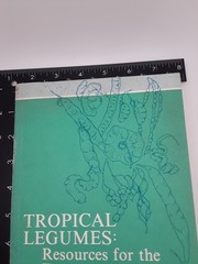 Various Contributors TROPICAL LEGUMES: RESOURCES FOR THE FUTURE 1979 Paperback