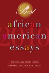 Best African American Essays 2010 by Gerald Early; Randall Kennedy