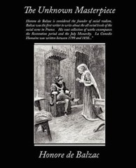 Unknown Masterpiece, Paperback by Balzac, Honore De, Brand New, Free shipping…