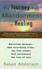 The Journey from Abandonment to Healing: Turn the End of a Relationship i – GOOD