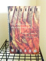 Desert Wisdom: Sacred Middle Eastern Writings from the Goddess Through the S…