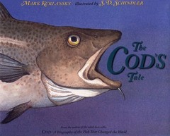 The Cod’s Tale – Kurlansky, Mark|Schindler, S. D. – Good – See condition not…