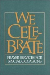 We Celebrate: Prayer Services for Special Occasions Ave Maria Press paperback U