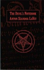 The Devil’s Notebook by Anton Szandor Lavey: New