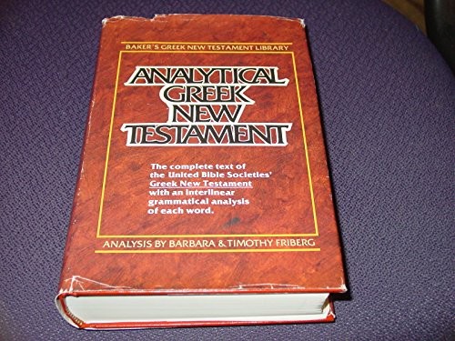 Analytical Greek New Testament (Including Greek Text Analysis) (Bake – VERY GOOD
