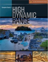 Complete Guide to High Dynamic Range Digital Photography (A Lark Photography…