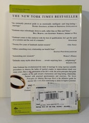 Seven Principles for Making Marriage Work : A Practical Guide from the Country’s