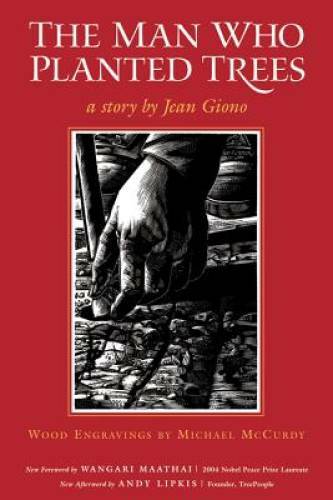 The Man Who Planted Trees – Paperback By Giono, Jean – GOOD
