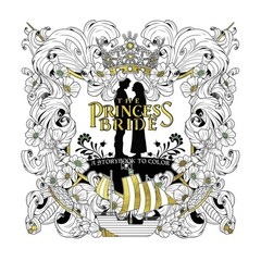 THE PRINCESS BRIDE: A STORYBOOK TO COLOR BY Rachel Curtis PAPERBACK **GOOD**