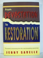 From devastation to restoration – Jerry Savelle – Good – See condition notes