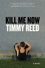 Kill Me Now: A Novel by