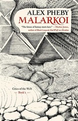 Malarkoi: Cities of the Weft, Book 2