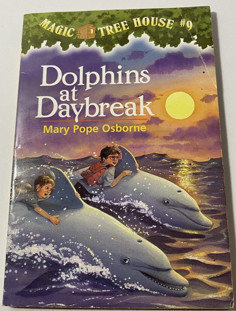 Magic Tree House (R) Ser.: Dolphins at Daybreak by Mary Pope Osborne