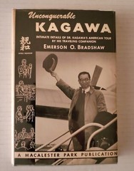 Unconquerable Kagawa First Edition 1952 Intimate Details Emerson O. Bradshaw