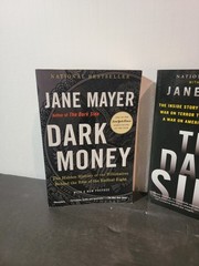 Jane Mayer Dark Money, The Dark Side The Hidden History of Billionaires Sc Book