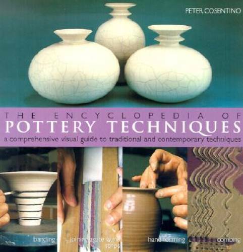 The Encyclopedia of Pottery Techniques: A Comprehensive Visual Guide to T – GOOD