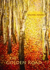 The Golden Road : Poems Paperback Rachel Hadas