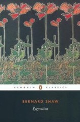 Pygmalion; Penguin Classics – 0141439505, paperback, George Bernard Shaw