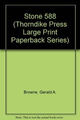 STONE 588 By Gerald A. Browne *Excellent Condition*