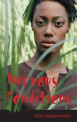 Nervous Conditions – Paperback By Tsitsi Dangarembga – GOOD