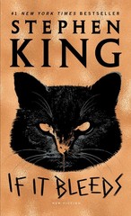 If It Bleeds ~ Stephen King ~ 9781982179724
