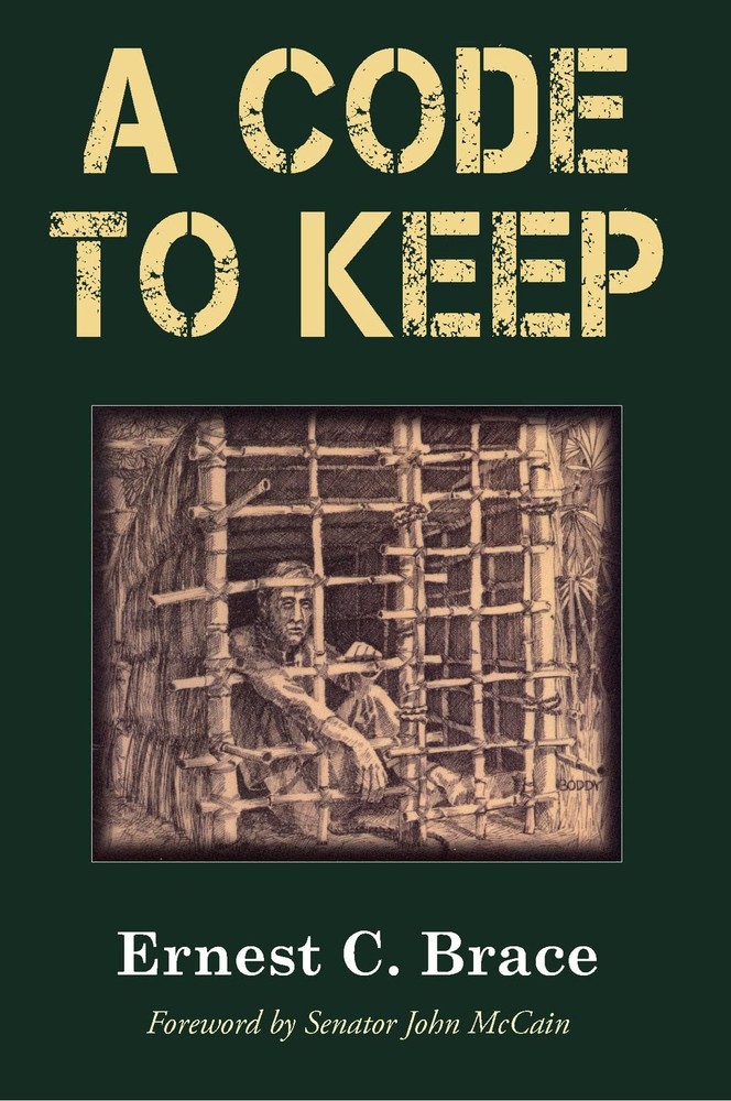A Code to Keep by Ernest C. Brace