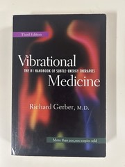 Vibrational Medicine 3rd Ed MD Subtle Energy Book Richard Gerber Very Good