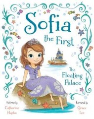 Sofia the First The Floating Palace – Hardcover By Disney Book Group – GOOD