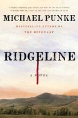 Ridgeline – Paperback By Punke, Michael – GOOD