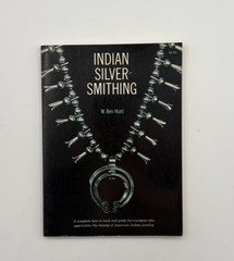 Indian Silver-Smithing. W. Ben Hunt. Paperback. Collier Books
